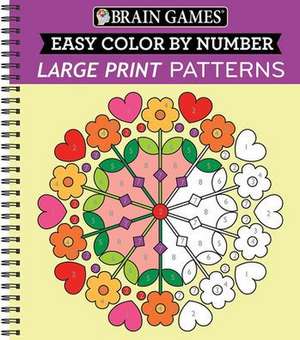 Brain Games - Color by Number - Large Print: Patterns (Stress Free Coloring Book) de Publications International Ltd