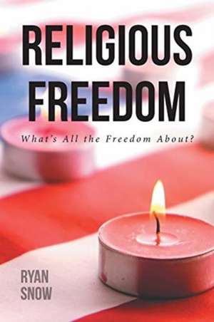 Religious Freedom de Ryan Snow