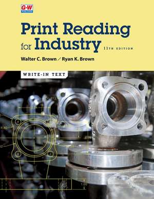 Print Reading for Industry de Walter C Brown