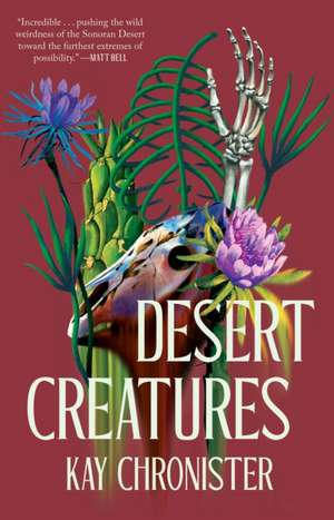 Desert Creatures de Kay Chronister