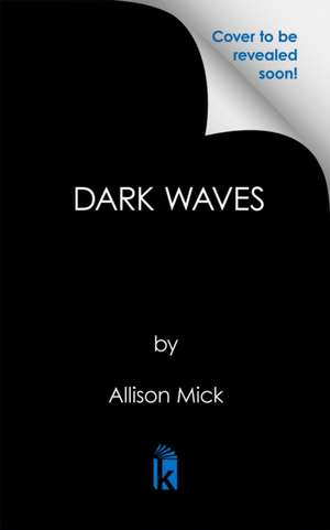 Dark Waves de Allison Mick