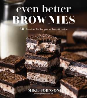 Even Better Brownies de Mike Johnson