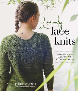 Lovely Lace Knits de Gabrielle Vézina