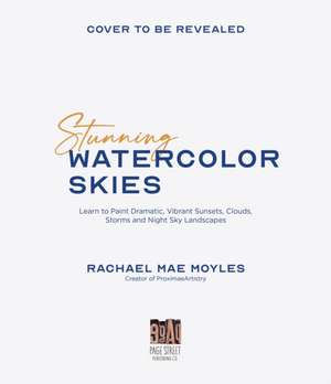 Stunning Watercolor Skies de Rachael Mae Moyles