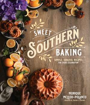 Sweet Soulful Baking de Monique Polanco