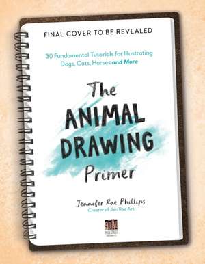 The Animal Drawing Primer de Jennifer Rae Phillips