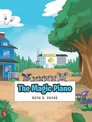 The Magic Piano de Ruth S. Payne