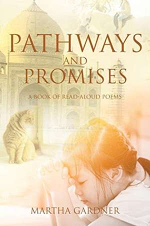 Pathways and Promises de Martha Gardner