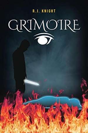 Grimoire de R. J. Knight