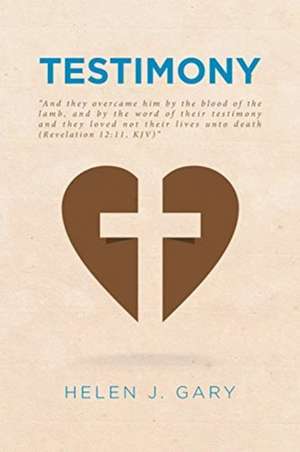 Testimony de Helen J. Gary