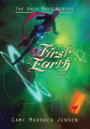 First Earth de Cami Murdock Jensen