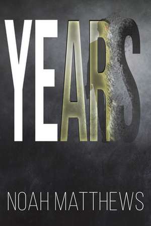 Years de Noah Matthews