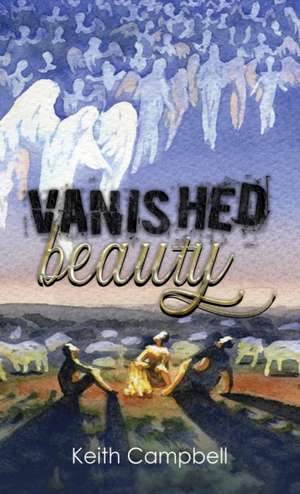 Vanished Beauty de Keith Campbell