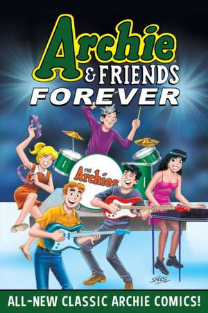 Archie & Friends Forever de Archie Superstars