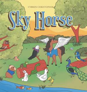 Sky Horse de Cybren Christopher