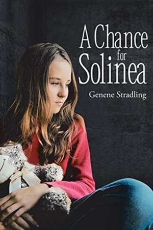 Chance for Solinea de Genene Stradling