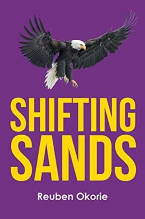 Shifting Sands de Reuben Okorie