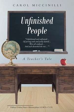 Unfinished People de Carol Miccinilli