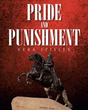 Pride and Punishment de Vera Spiller