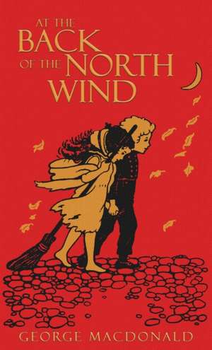 At the Back of the North Wind de George Macdonald