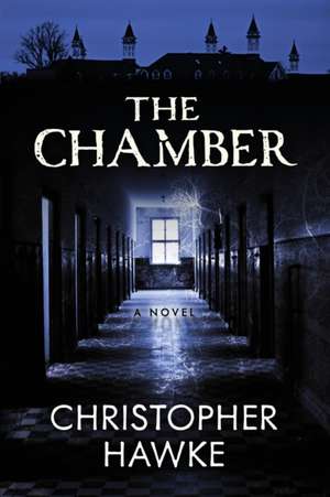 The Chamber de Christopher Hawke