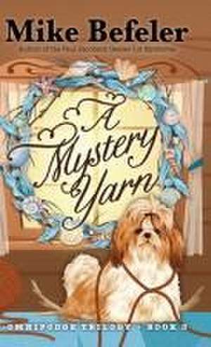 A Mystery Yarn de Mike Befeler
