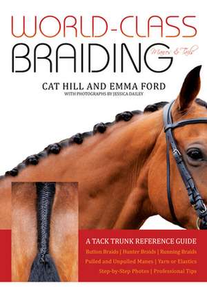 World-Class Braiding: Manes & Tails de Cat Hill