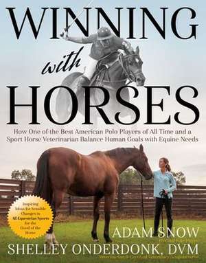 Winning with Horses de Adam Snow