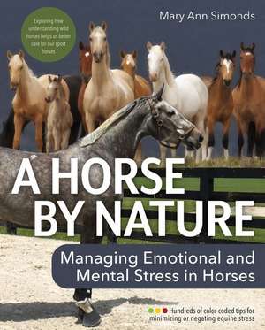 A Horse by Nature de Mary Ann Simonds