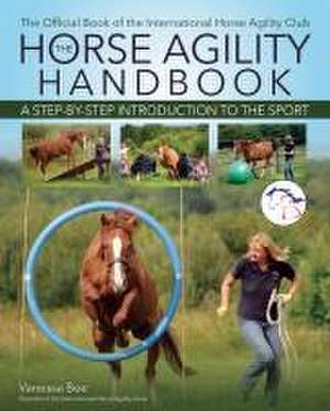 The Horse Agility Handbook de Vanessa Bee