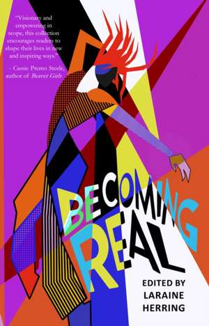 Becoming Real de Laraine Herring