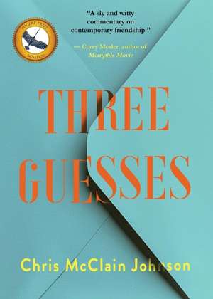 Three Guesses de Chris McClain Johnson