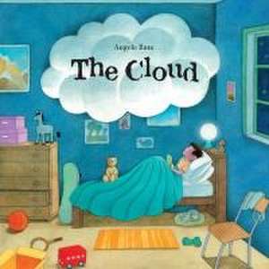 The Cloud: A Wordless Book about Dealing with Big Emotions like Fear, Grief, Loss, Sadness, and Anger de Angelo Ruta