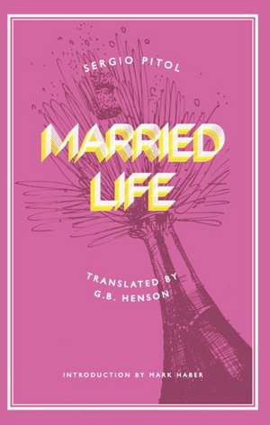 Married Life de Sergio Pitol