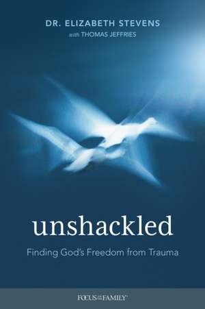 Unshackled de Elizabeth Stevens