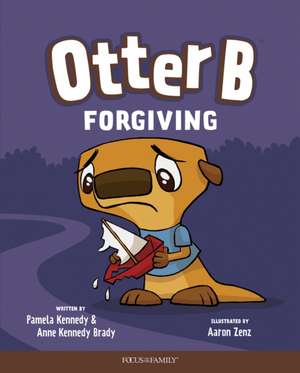 Otter B Forgiving de Pamela Kennedy