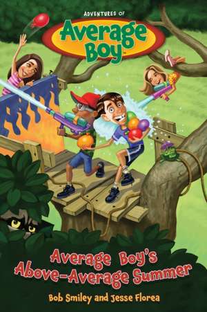 Average Boy's Above-Average Summer de Bob Smiley