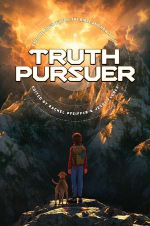 Truth Pursuer de Focus On The Family