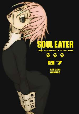 Soul Eater: The Perfect Edition 7 de Ohkubo