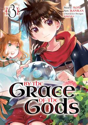 By the Grace of the Gods (Manga) 03 de Roy