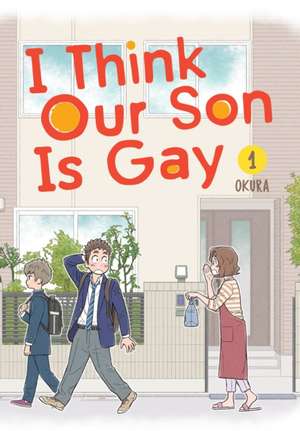 I Think Our Son Is Gay 01 de Okura