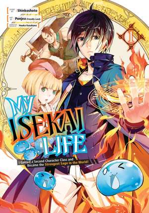 My Isekai Life 01: I Gained a Second Character Class and Became the Strongest Sage in the World! de Shinkoshoto