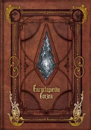 Encyclopaedia Eorzea -The World of Final Fantasy XIV- de Square Enix