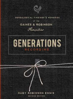 Generations Recording de Ruby Robinson Ennis