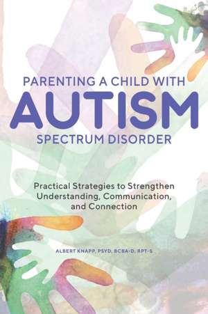 PARENTING A CHILD W/AUTISM SPE