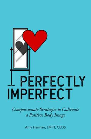 Perfectly Imperfect de Amy Harman