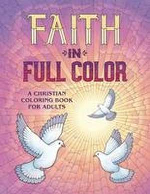 Faith in Full Color de Rockridge Press