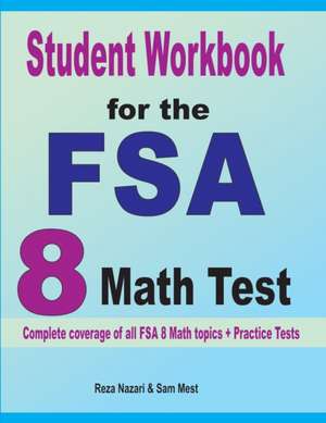 Student Workbook for the FSA 8 Math Test de Reza Nazari