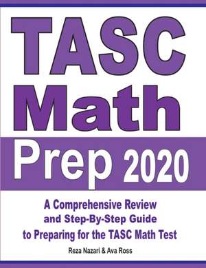 TASC Math Prep 2020 de Reza Nazari