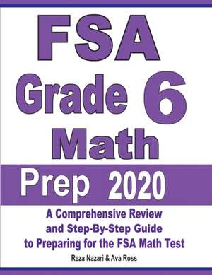 FSA Grade 6 Math Prep 2020 de Reza Nazari